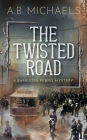 The Twisted Road