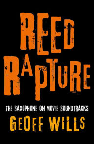 Title: Reed Rapture, Author: Geoff Wills