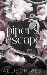 Title: Piper's Escape, Author: Allison West