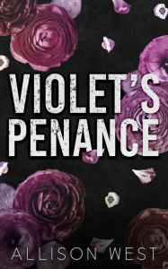 Title: Violet's Penance, Author: Allison West