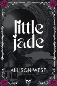 Title: Little Jade, Author: Allison West