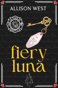 Title: Fiery Luna, Author: Allison West