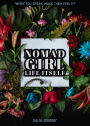 Nomad Girl: Life Itself