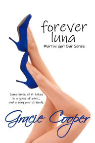 Title: Forever Luna, Author: Gracie Cooper