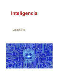 Title: Inteligencia, Author: Lucien Sina