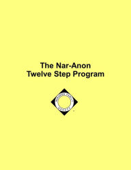 Title: The Nar-Anon Twelve Step Program, Author: Fgh