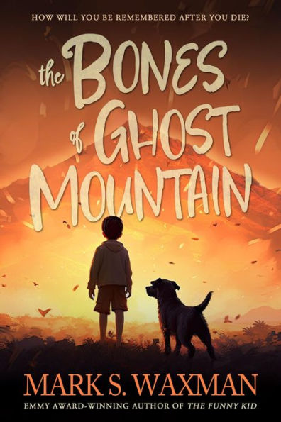 The Bones of Ghost Mountain