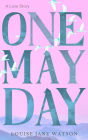 One May Day: A Love Story