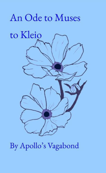 An Ode to Muses to Kleio