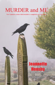 Title: Murder and Me, Author: Jeannette Hensby