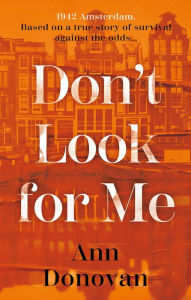Title: Don't Look for Me, Author: Ann Donovan