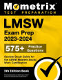 LMSW Exam Prep 2023-2024 - 575+ Practice Questions, Secrets Study Guide for the ASWB Masters Social Work Certification: [5th Edition Book]