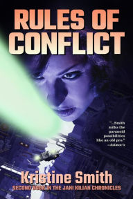 Title: Rules of Conflict, Author: Kristine Smith