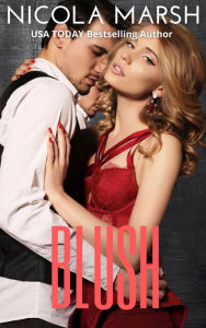 Title: Blush, Author: Nicola Marsh