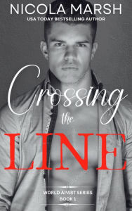 Title: Crossing the Line, Author: Nicola Marsh