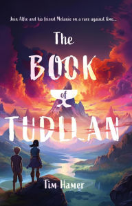 Title: The Book of Tudllan, Author: Tim Hamer