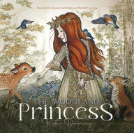 Title: The Woodland Princess, Author: Kate Downing