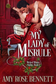 Title: My Lady of Misrule, Author: Amy Rose Bennett