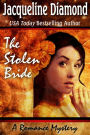 The Stolen Bride: A Romance Mystery
