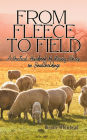 From Fleece to Field: A Practical Handbook for Raising Sheep on Smallholdings