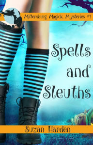 Title: Spells and Sleuths, Author: Suzan Harden