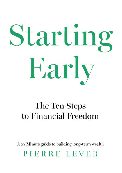 Starting Early: The 10 Steps to Financial Freedom