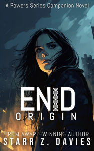 Title: Enid Origin: A Young Adult Sci-Fi Dystopian Novel, Author: Starr Z. Davies