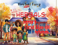 Title: Meet The Herbals: Josh's 1st Day Of School, Author: Joshua Davis