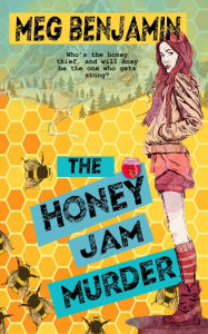 Title: The Honey Jam Murder, Author: Meg Benjamin