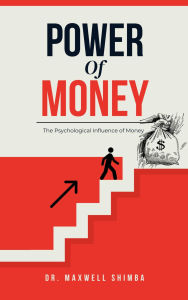 Title: Power of Money, Author: Maxwell Shimba