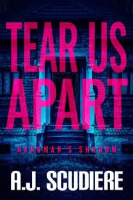 Download free epub ebooks google Tear Us Apart  (English Edition) RTF by A. J. Scudiere