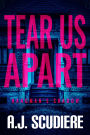 Tear Us Apart