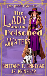 The Lady and the Poisoned Waters: A 1920s Small Town Cozy Mystery