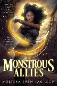 Title: Monstrous Allies, Author: Melissa Erin Jackson