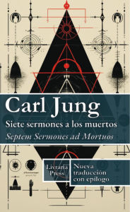 Title: Siete sermones a los muertos, Author: Carl Jung