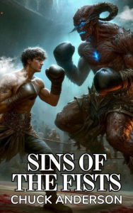 Title: Sins Of The Fists, Author: Chuck Anderson