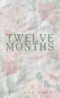Twelve Months