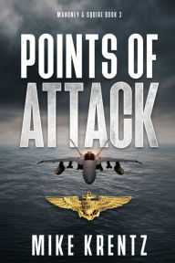 Title: Points of Attack, Author: Mike Krentz