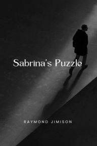 Title: Sabrina's Puzzle, Author: Raymond Jimison