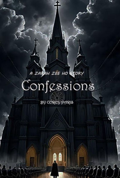 Confessions A ZARAH ZEE HO STORY