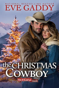 Title: The Christmas Cowboy, Author: Eve Gaddy