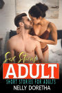 Sex Stories for Adult: Hard Sex Domination, Erotic Women, Taboo Sex and a Hot and Dirty Short Stories Collection
