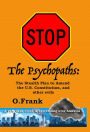 stop the psychopathys:: The Stealth Plan to Amend the U.S. constitution, and other eviles