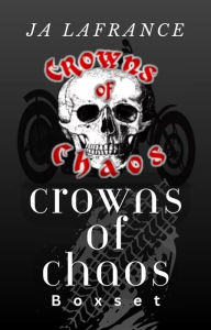 Title: Crowns of Chaos MC Box set, Author: Ja Lafrance