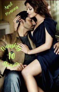 Title: 10 Naughty Stories, Author: April Morning