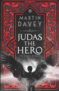 Title: Judas, the Hero., Author: Martin Davey