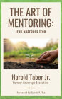 The Art of Mentoring: Iron Sharpens Iron