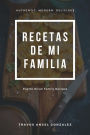 Recetas De Mi Familia: Puerto Rican Family Recipes