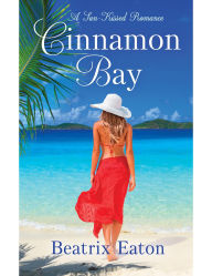 Free download ebook forum Cinnamon Bay: A Sunkissed Romance by Beatrix Eaton English version 