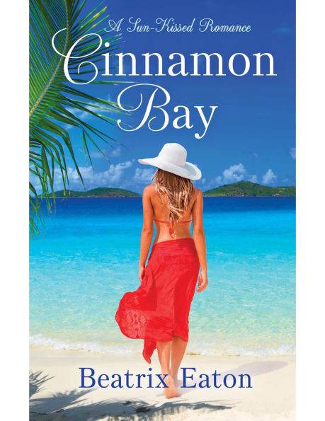 Cinnamon Bay: A Sunkissed Romance